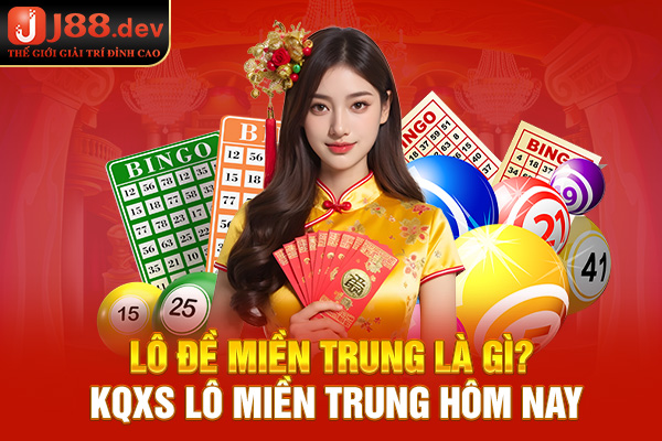Lô đề miền Trung là gì? 